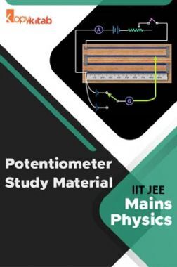 Potentiometer Study Material For IIT JEE Mains Physics